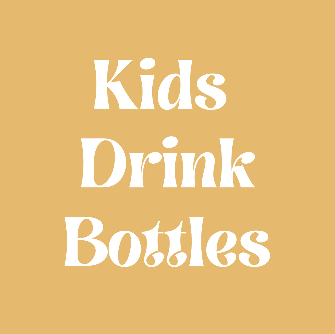 Kids Drink Bottles